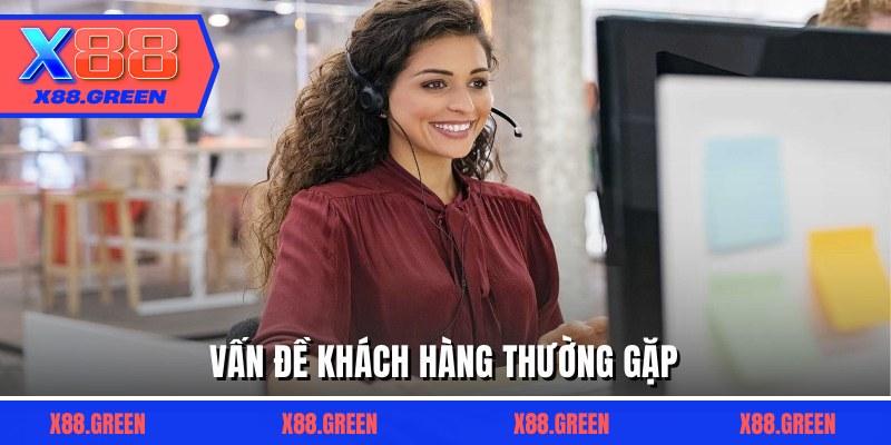 Vấn đề khách hàng thường gặp